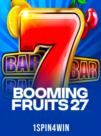 Play Booming Fruits 27 Slot by 1spin4win