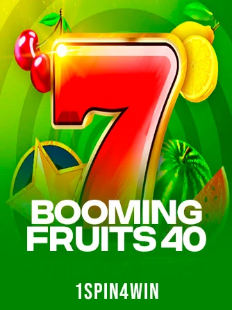 Play Booming Fruits 40 Slot by 1spin4win