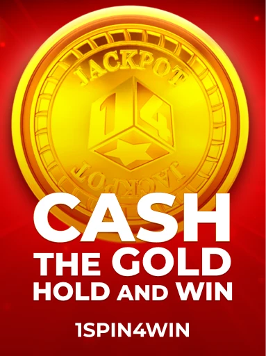 Play Cash The Gold Hold And Win Slot by 1spin4win