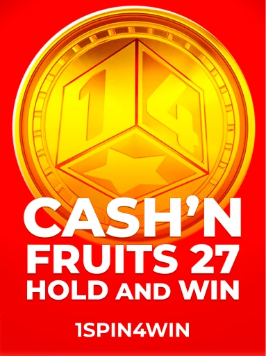 玩1spin4win的Cash'n Fruits 27 Hold And Win老虎机