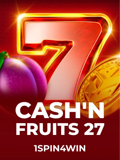 Play Cash'n Fruits 27 Slot by 1spin4win