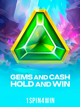 Play Gems and Cash Hold and Win Slot by 1spin4win