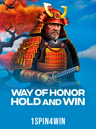 Jogue o Slot Way Of Honor Hold And Win por 1spin4win