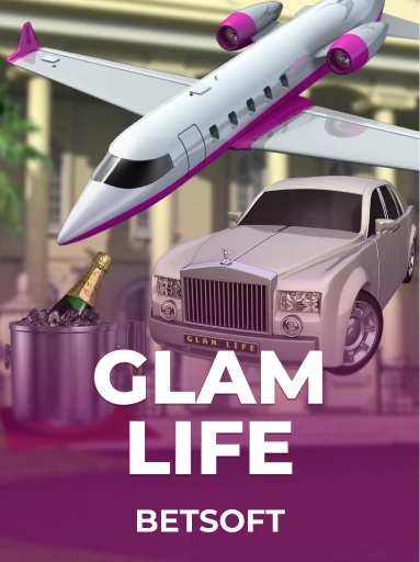 Play Glam Life Slot by Betsoft