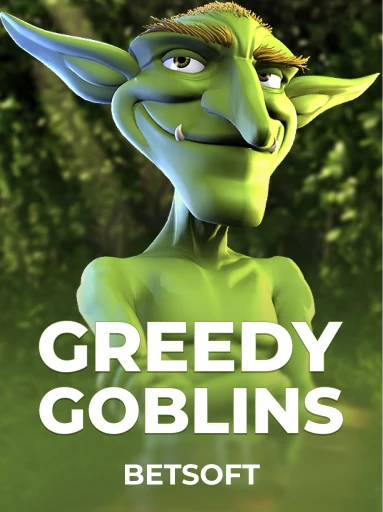 Play Greedy Goblins Slot by Betsoft