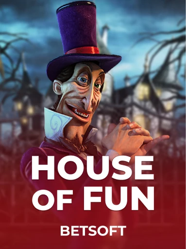 Play House of Fun Slot by Betsoft