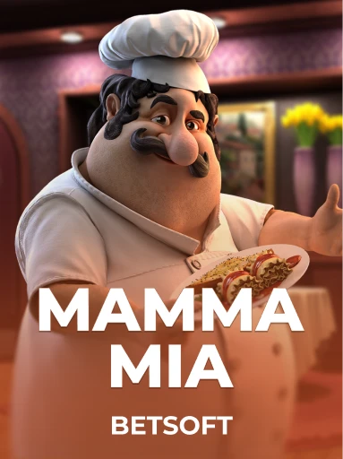Play Mamma Mia Slot by Betsoft