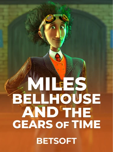 Play Miles Bellhouse and the Gears of time Slot by Betsoft