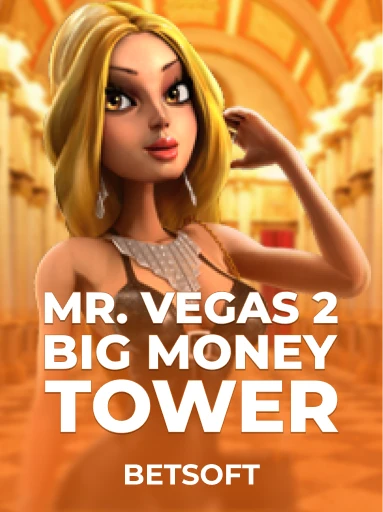 Play Mr. Vegas 2: Big Money Tower Slot by Betsoft