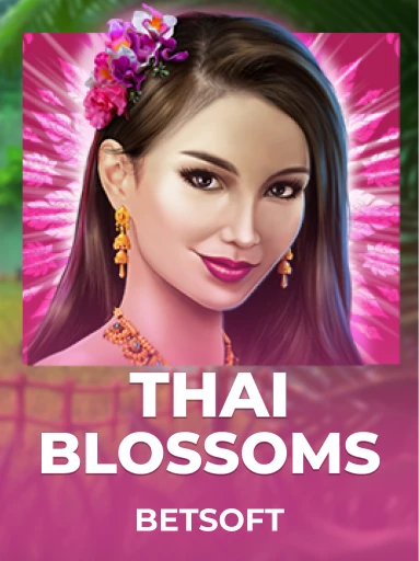 Jogue o Slot Thai Blossoms por Betsoft