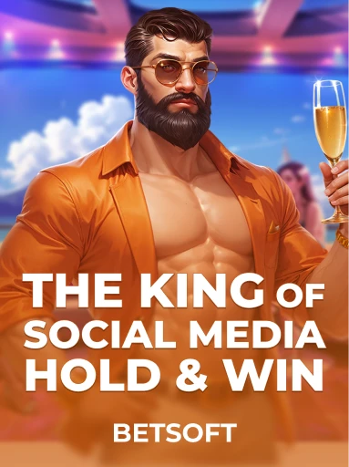 Jogue o Slot The King of Social Media - Hold & Win por Betsoft