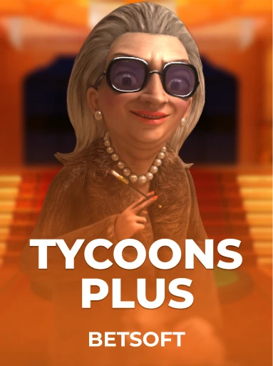 Jogue o Slot Tycoons Plus por Betsoft