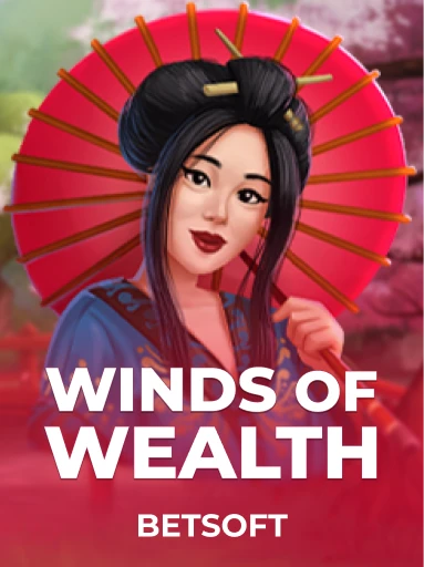 Play Winds of Wealth Slot by Betsoft