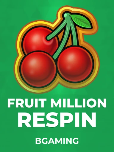 Play Fruit Million Respin Slot by BGaming