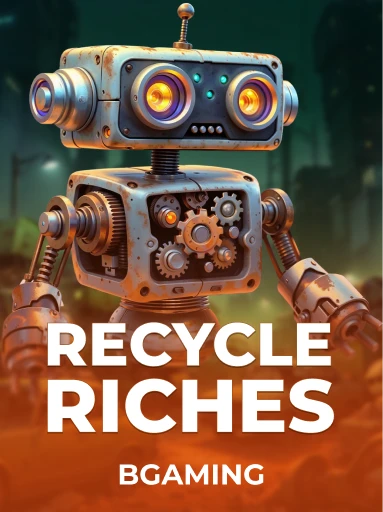 Jogue o Slot Recycle Riches por BGaming