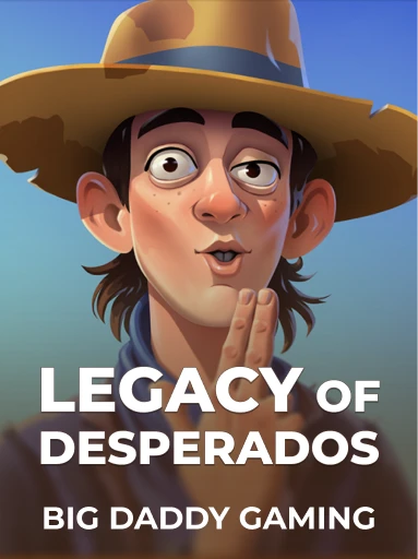 Play Legacy of Desperados Slot by Big Daddy Gaming