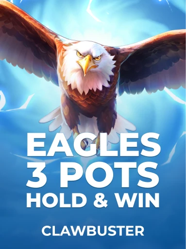 Eagles 3 Pots: Hold&Win