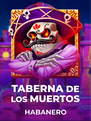 Play Taberna De Los Muertos Slot by Habanero