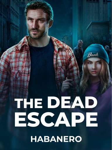 Jogue o Slot The Dead Escape por Habanero