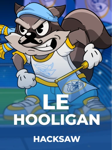 Play Le Hooligan Slot by Hacksaw
