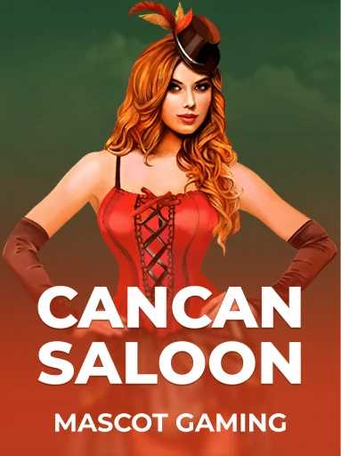 Mascot Gamingが提供するCanCan Saloonスロットをプレイしましょう