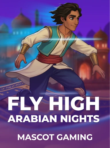 Fly High Arabian Nights