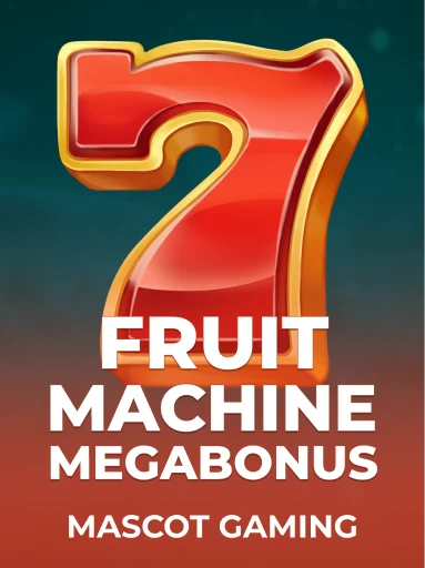 Play Fruit Machine Megabonus Slot by Mascot Gaming