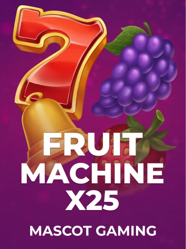 Play Fruit Machine x25 Slot by Mascot Gaming