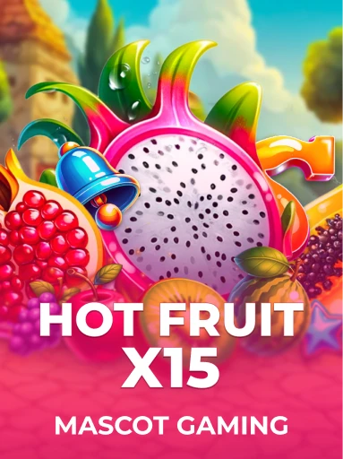 Play Hot Fruit x15 Slot by Mascot Gaming