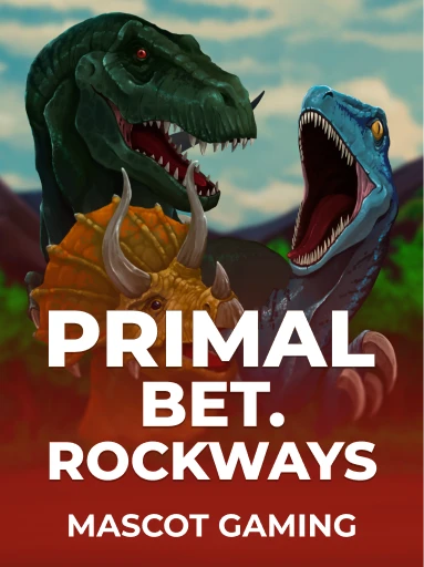 Play Primal Bet. Rockways Slot by Mascot Gaming