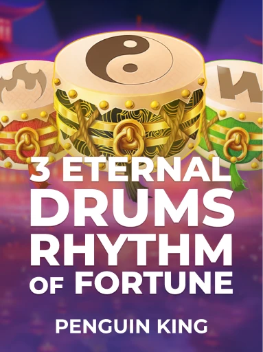 3 Eternal Drums: Rhythm of Fortune