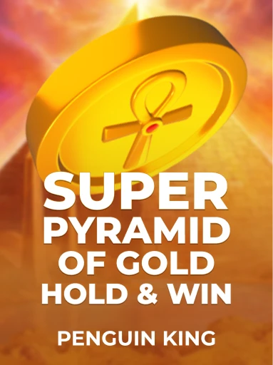 Jogue o Slot Super Pyramid of Gold: Hold & Win por Penguin King