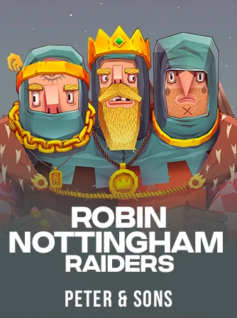 Play Robin - Nottingham Raiders Slot by Peter & Sons