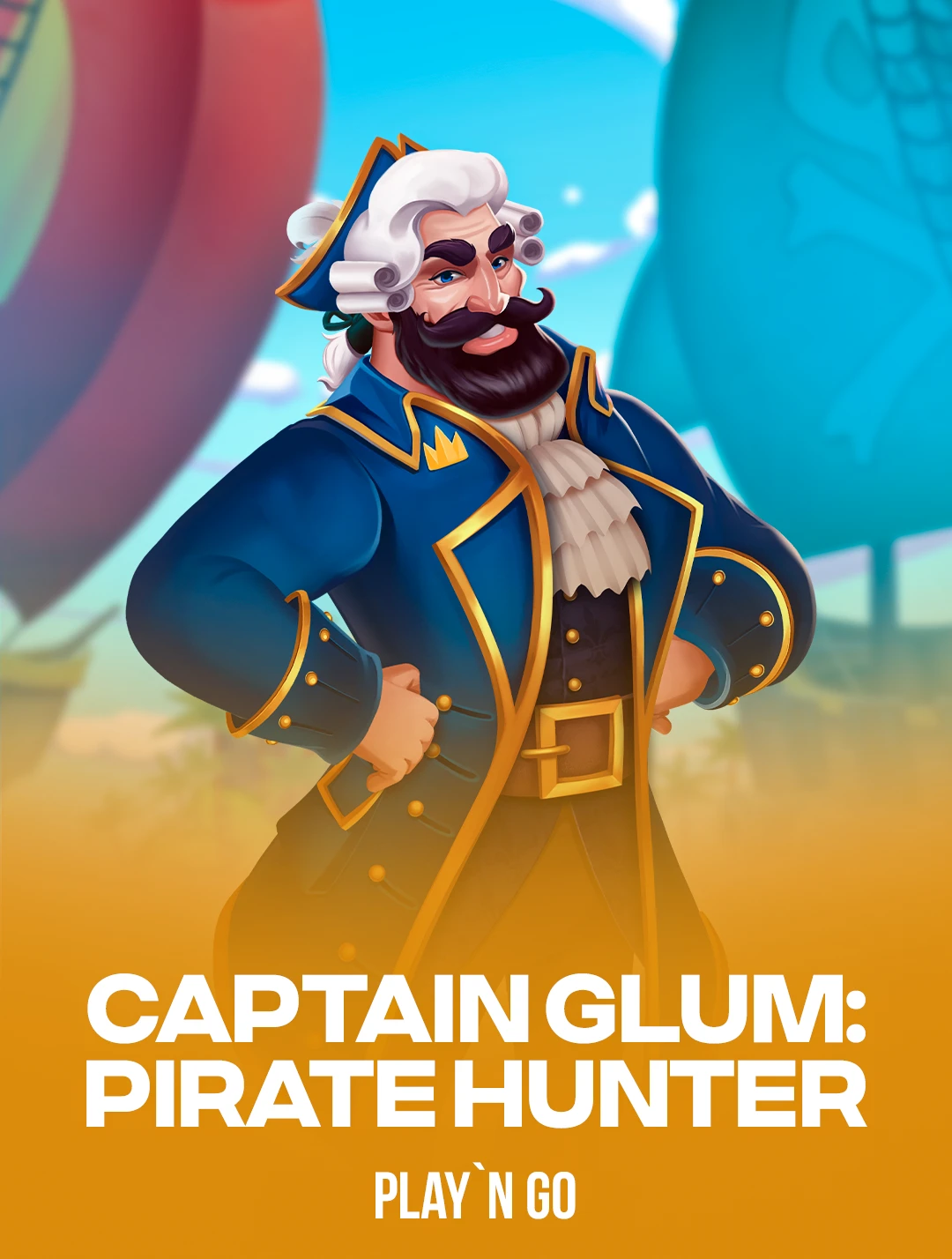 Play Captain Glum: Pirate Hunter Slot by Play'n Go