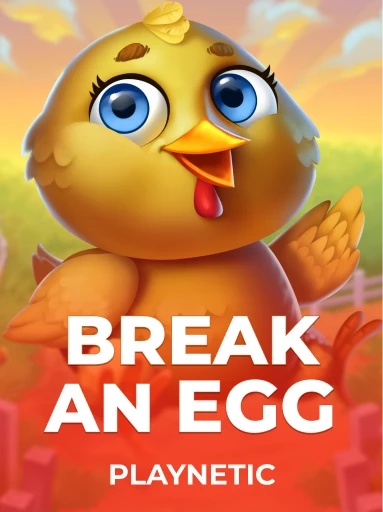 Jouez à la machine à sous Break an Egg de Playnetic