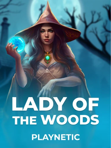 Jouez à la machine à sous Lady of the Woods de Playnetic