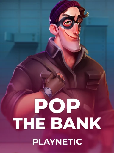 Pop The Bank