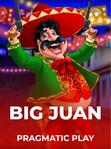 Play Big Juan Slot by Pragmatic Play