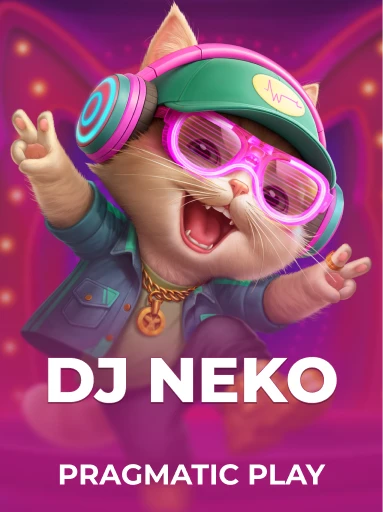 Play DJ Neko Slot by Pragmatic Play
