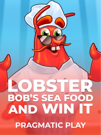 Lobster Bob's Sea Food and Win It