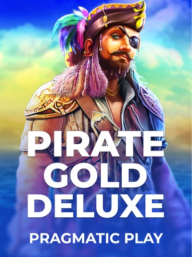 Play Pirate Gold Deluxe Slot by Pragmatic Play