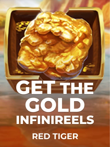 Play Get The Gold Infinireels Slot by Red Tiger