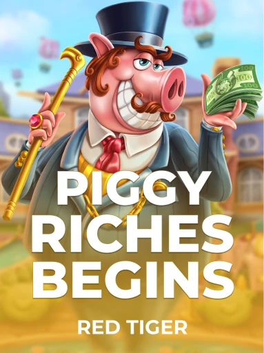 Piggy Riches Begins