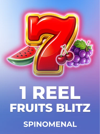 Play 1 Reel - Fruits Blitz Slot by Spinomenal