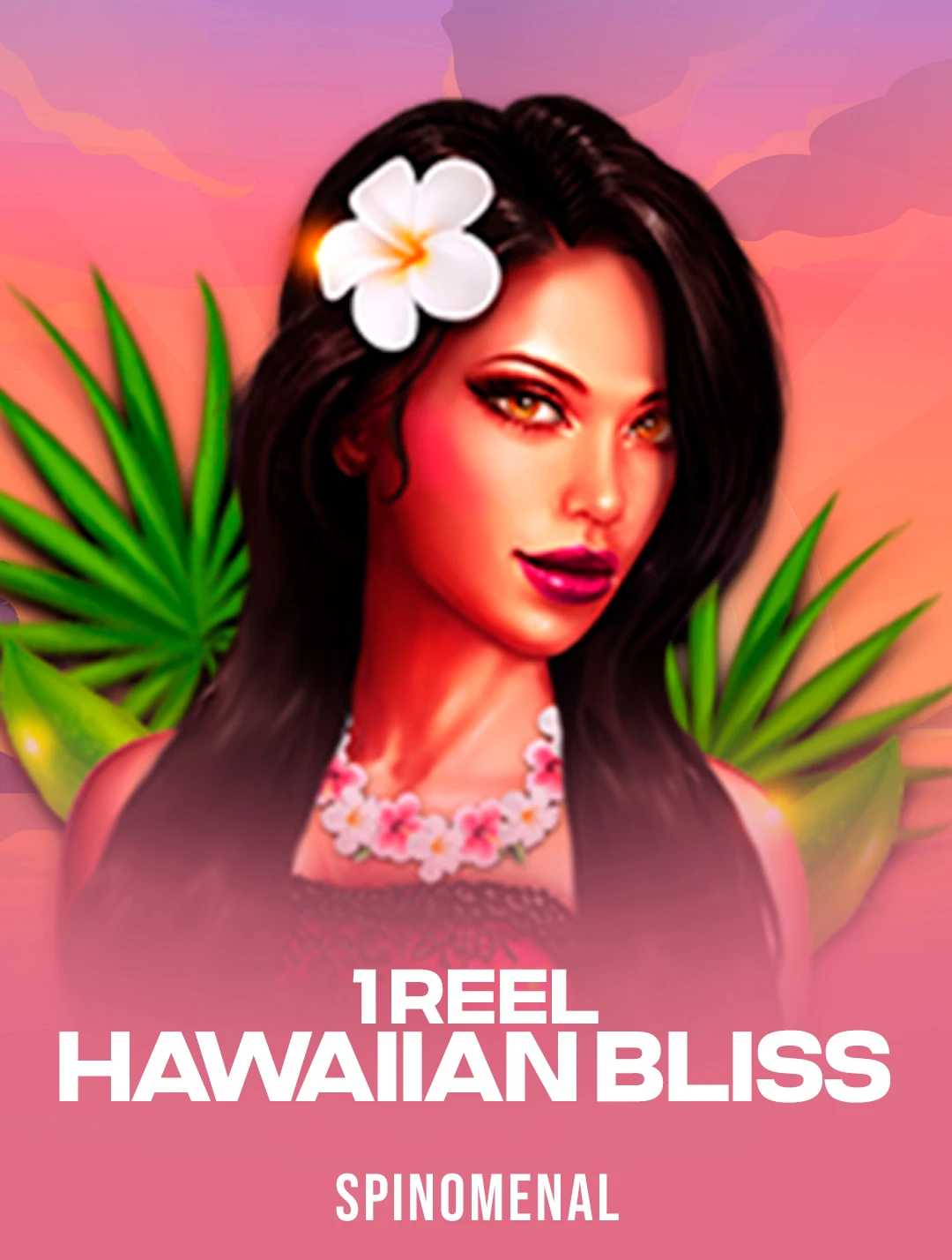 Играйте в слот 1 Reel Hawaiian Bliss от Spinomenal