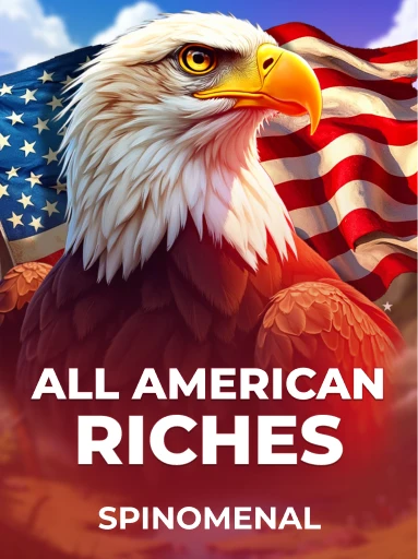 Jogue o Slot All American Riches por Spinomenal