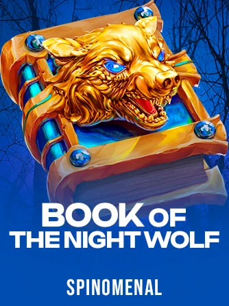 玩Spinomenal的Book of The Night Wolf老虎机