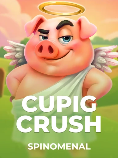 Play Cupig Crush Slot by Spinomenal