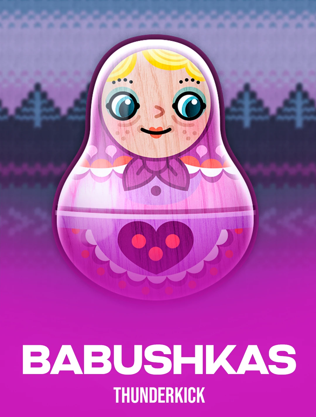 Play Babushkas Slot by Thunderkick