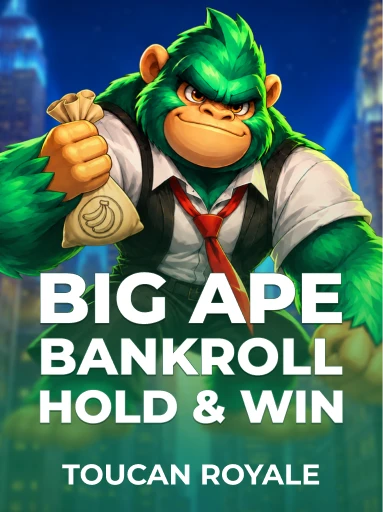 Big Ape Bankroll: Hold & Win